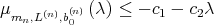 μmn,L(n),b(n0)(λ) ≤ - c1 - c2λ  