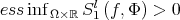 essinfΩ×ℝ Sl (f, Φ) > 0            1  